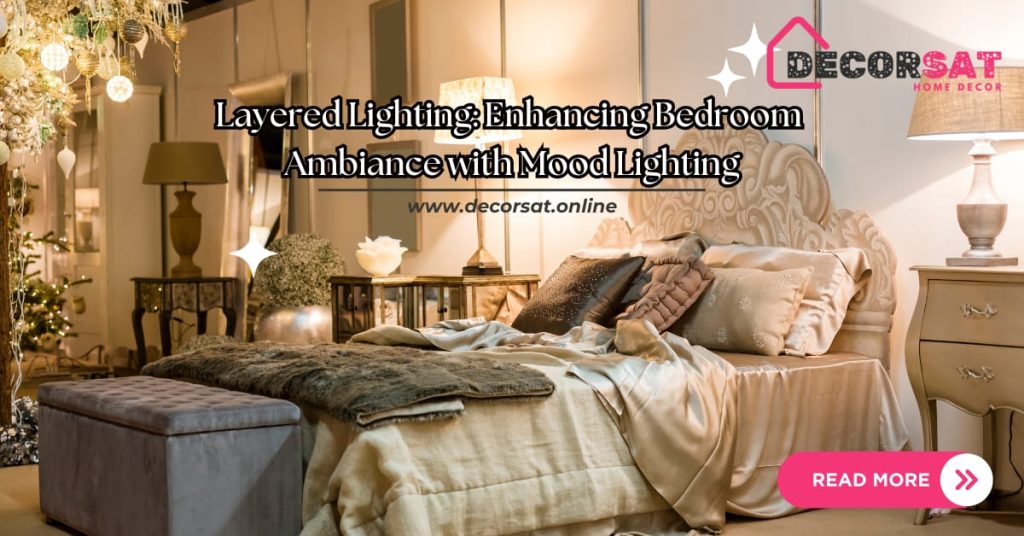 Cozy bedroom with warm layered lighting