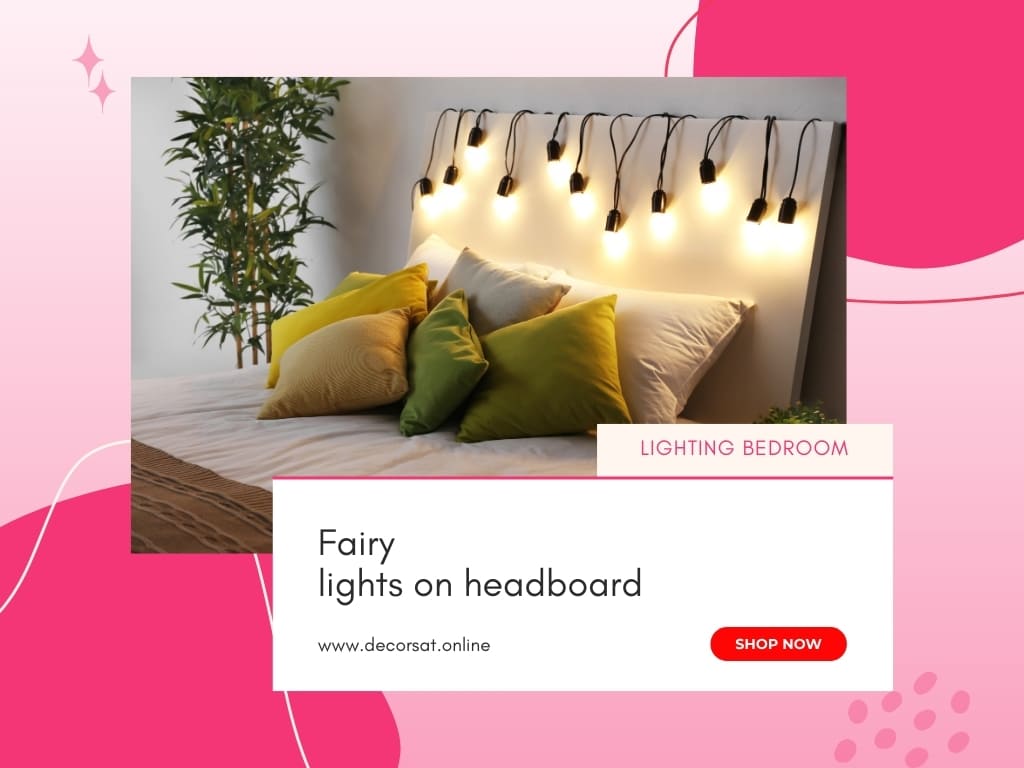 Fairy lights on headboard